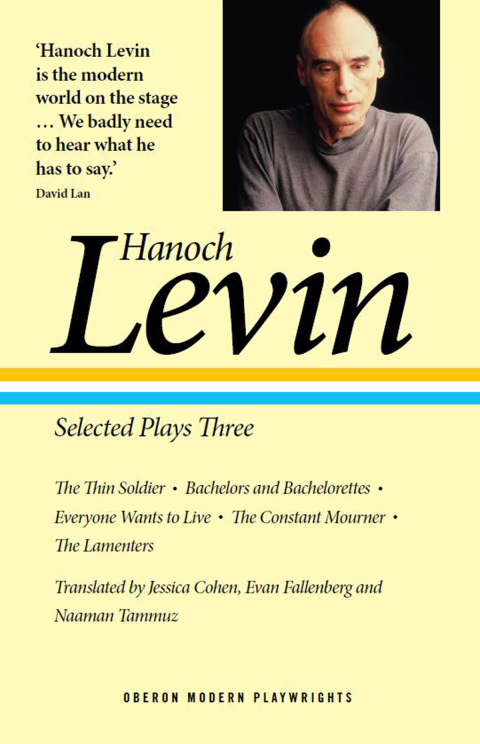 Cover image for book Hanoch Levin: Selected Plays Three
