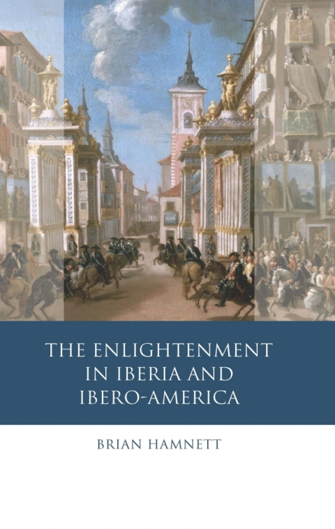 Cover image for book The Enlightenment in Iberia and Ibero-America