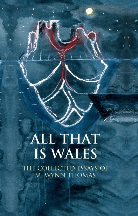 Cover image for book All That Is Wales