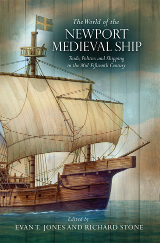 The World of the Newport Medieval Ship
