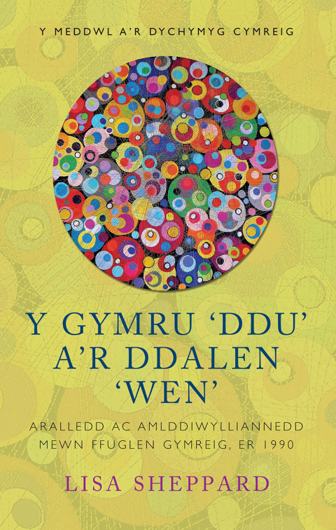 Cover image for book Y Gymru ‘Ddu’ a’r Ddalen ‘Wen’
