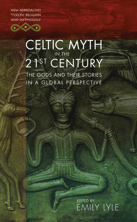Cover image for book Celtic Myth in the 21st Century