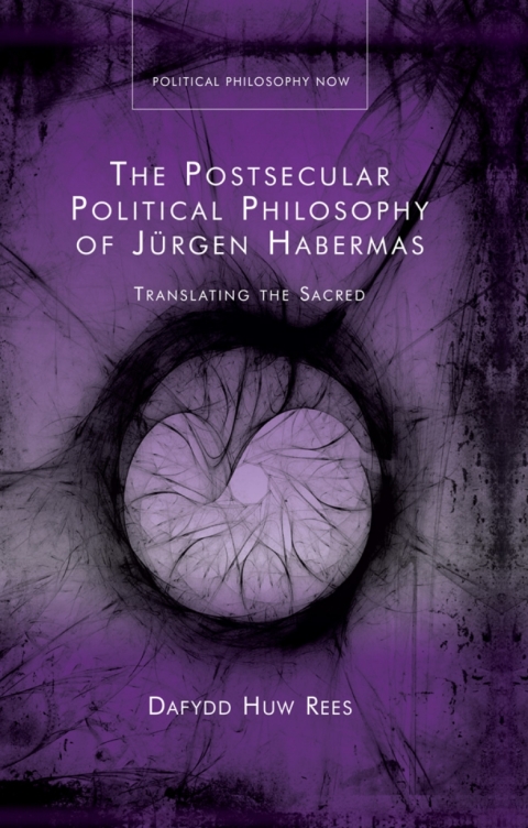 Cover image for book The Postsecular Political Philosophy of Jürgen Habermas