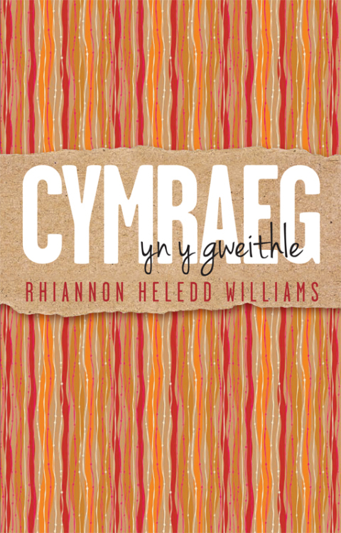 Cymraeg yn y Gweithle 