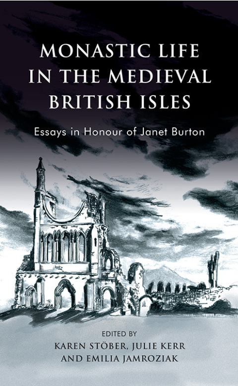 Cover image for book Monastic Life in the Medieval British Isles