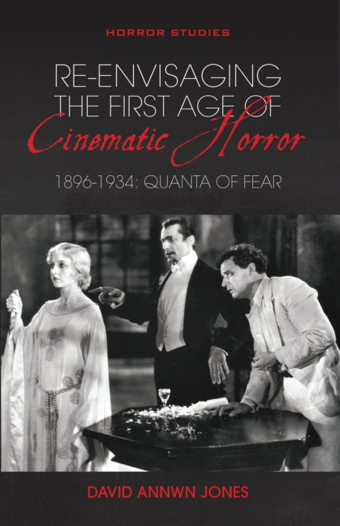 Cover image for book Re-envisaging the First Age of Cinematic Horror, 1896-1934