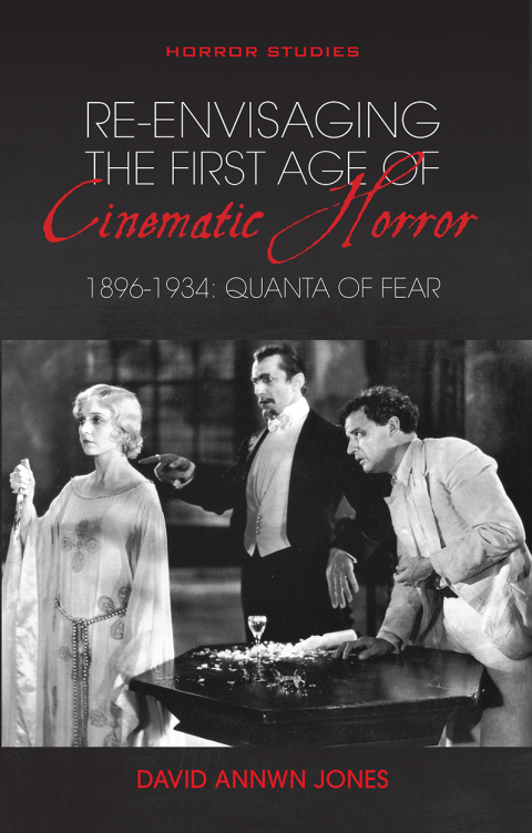 Cover image for book Re-envisaging the First Age of Cinematic Horror, 1896-1934