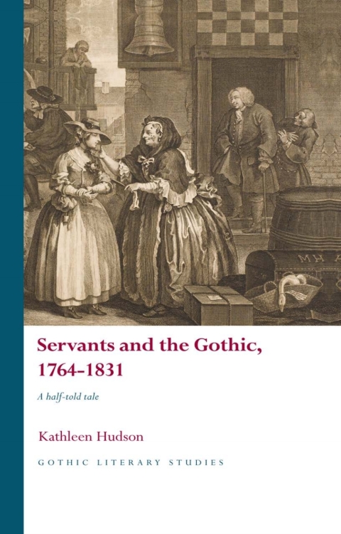 Cover image for book Servants and the Gothic, 1764-1831