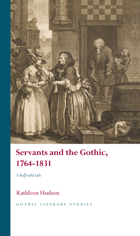 Cover image for book Servants and the Gothic, 1764-1831