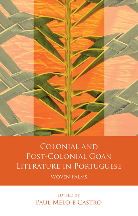 Cover image for book Colonial and Post-Colonial Goan Literature in Portuguese
