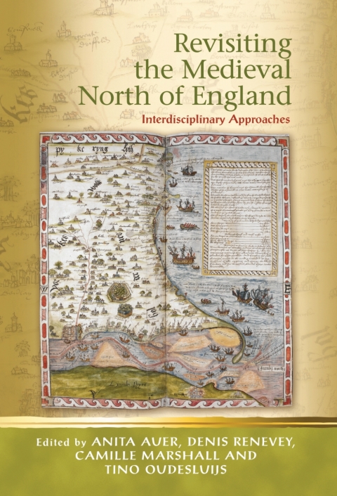 Cover image for book Revisiting the Medieval North of England