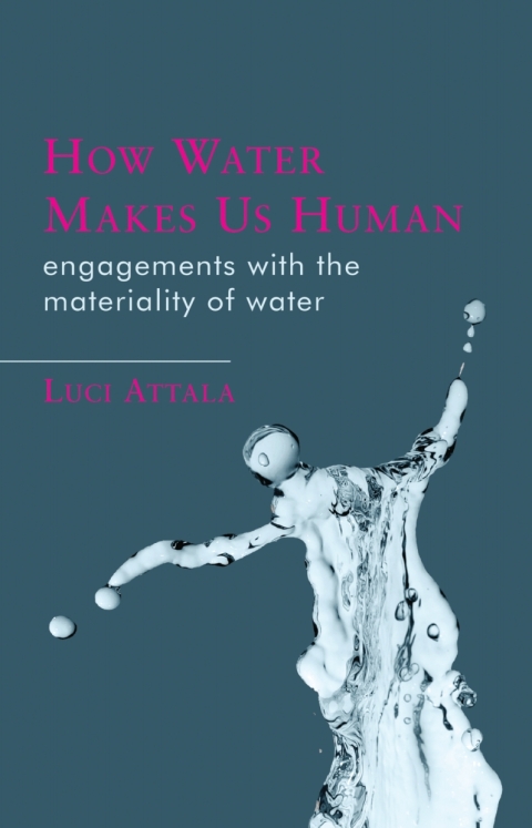 Cover image for book How Water Makes Us Human