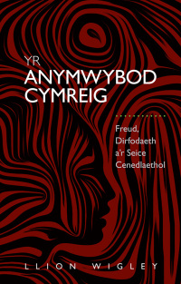Cover image: Yr Anymwybod Cymreig 1st edition