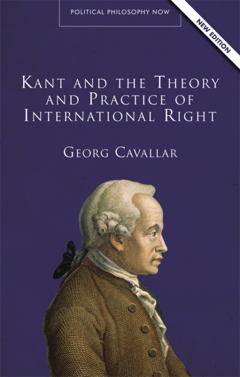 Cover image for book Kant and the Theory and Practice of International Right