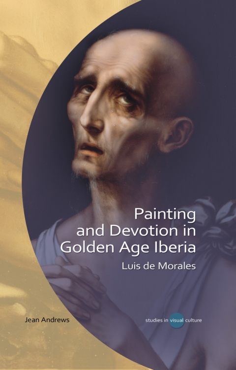 Cover image for book Painting and Devotion in Golden Age Iberia