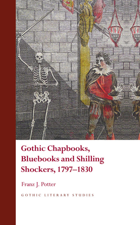 Cover image for book Gothic Chapbooks, Bluebooks and Shilling Shockers, 1797–1830