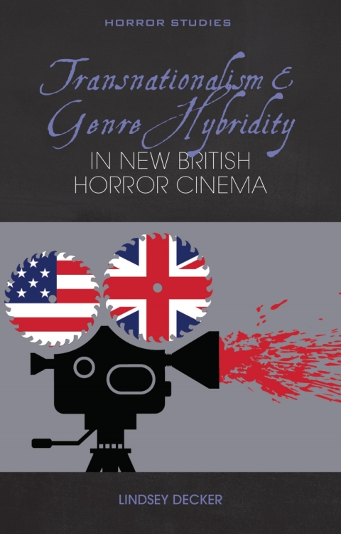 Cover image for book Transnationalism and Genre Hybridity in New British Horror Cinema