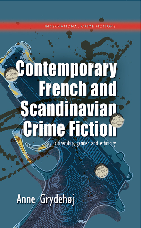 Cover image for book Contemporary French and Scandinavian Crime Fiction