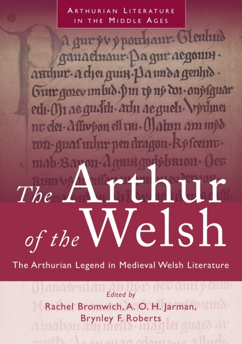 The Arthur of the Welsh 