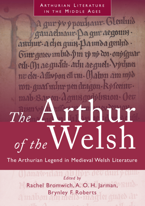 The Arthur of the Welsh 