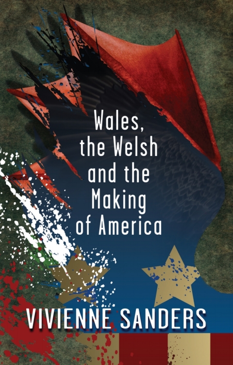 Cover image for book Wales, the Welsh and the Making of America