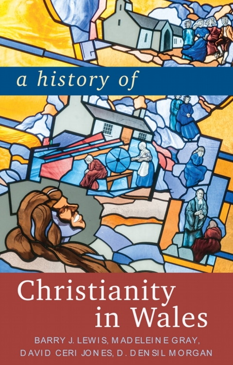 A History of Christianity in Wales 
