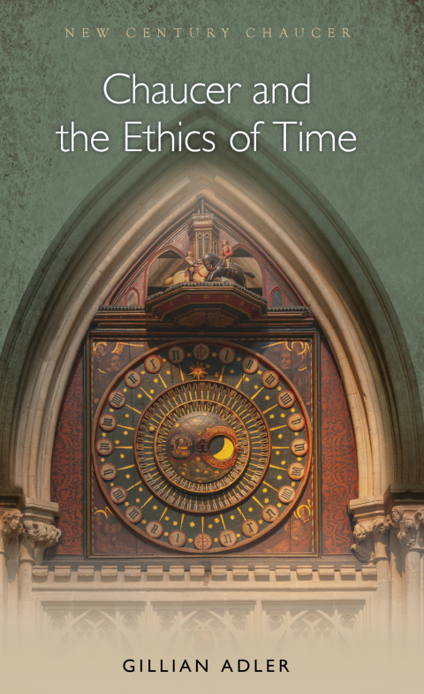 Cover image for book Chaucer and the Ethics of Time