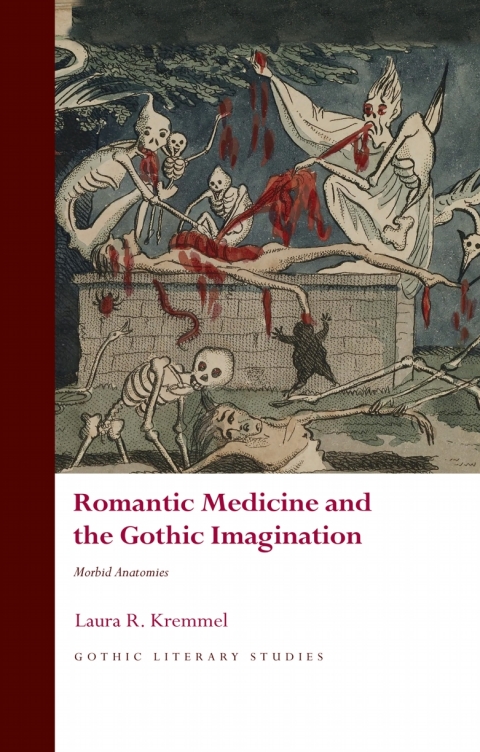 Cover image for book Romantic Medicine and the Gothic Imagination