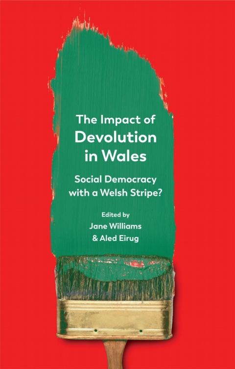 Cover image for book The Impact of Devolution in Wales