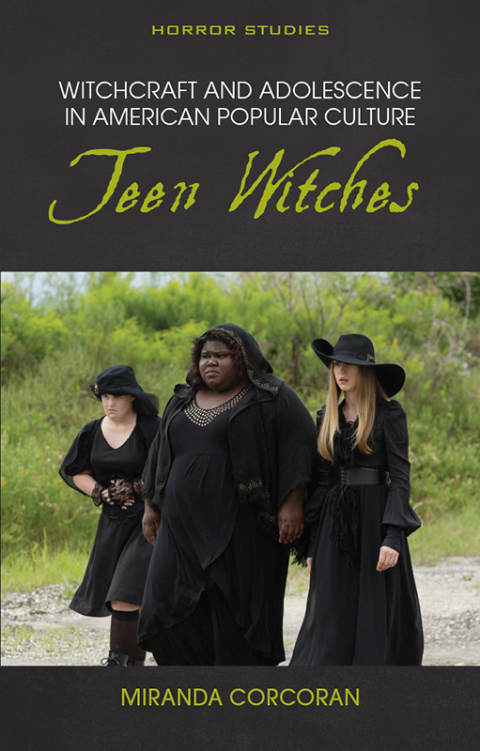 Cover image for book Witchcraft and Adolescence in American Popular Culture