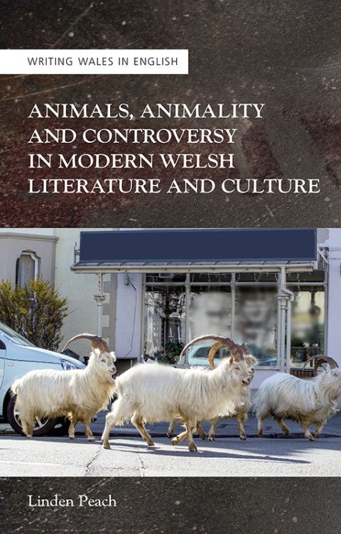 Cover image for book Animals, Animality and Controversy in Modern Welsh Literature and Culture
