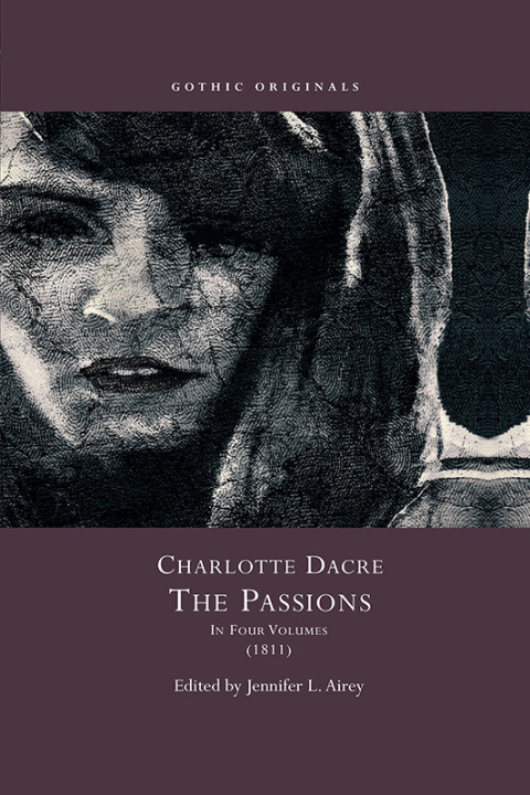 Cover image for book Charlotte Dacre: The Passions