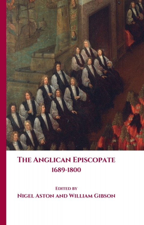 Cover image for book The Anglican Episcopate 1689-1800