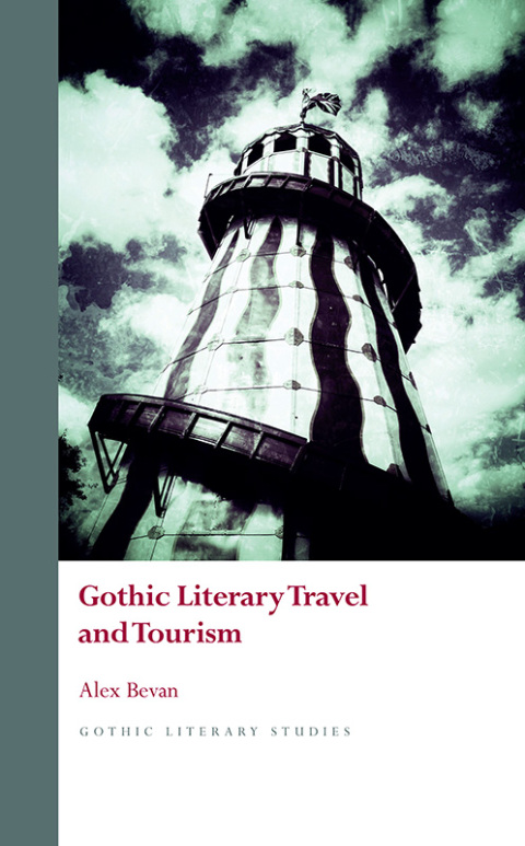 Cover image for book Gothic Literary Travel and Tourism