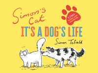 Cover image: Simon's Cat: It's a Dog's Life 9781786897008