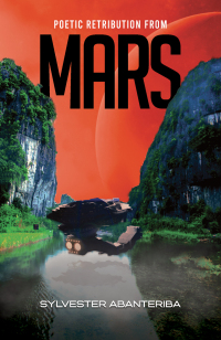 Cover image: Poetic Retribution From Mars 9781786936851