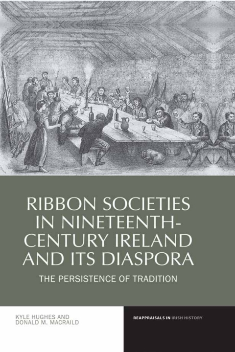 Cover image for book Ribbon Societies in Nineteenth-Century Ireland and its Diaspora