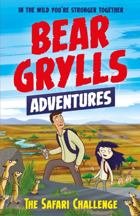 Cover image for book A Bear Grylls Adventure 8: The Safari Challenge
