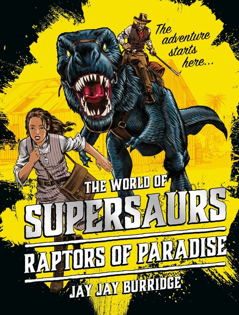 Supersaurs 1: Raptors of Paradise 