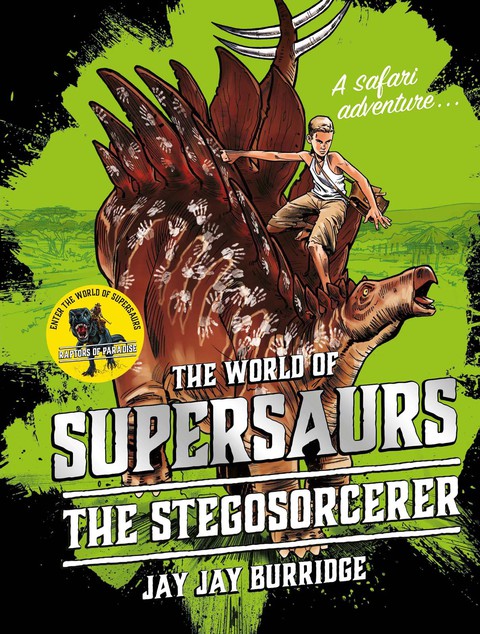 Supersaurs 2: The Stegosorcerer 