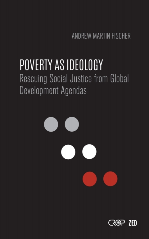 Poverty as Ideology 