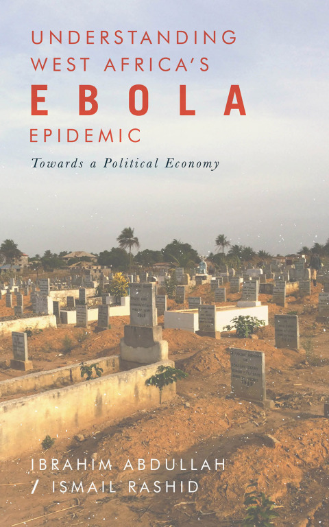 Understanding West Africa's Ebola Epidemic 