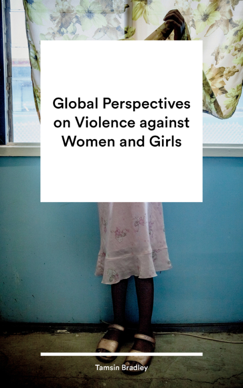 Cover image for book Global Perspectives on Violence against Women and Girls