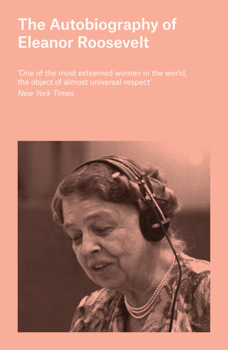 The Autobiography of Eleanor Roosevelt