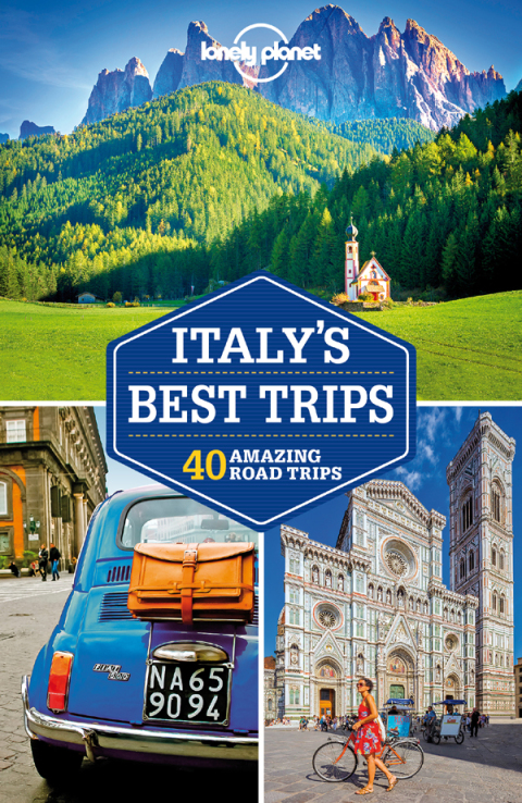 Cover image for book Lonely Planet Italy's Best Trips