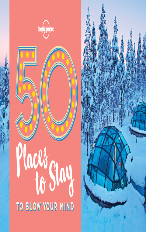 Cover image for book 50 Places To Stay To Blow Your Mind