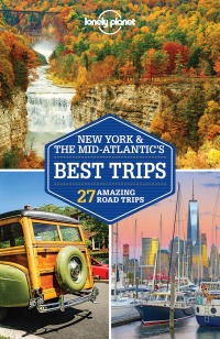 صورة الغلاف: Lonely Planet New York & the Mid-Atlantic's Best Trips 9781786573476