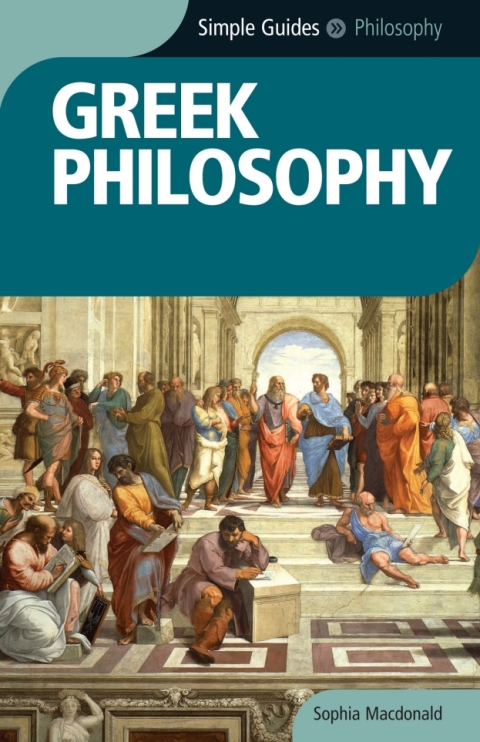 Greek Philosophy - Simple Guides 