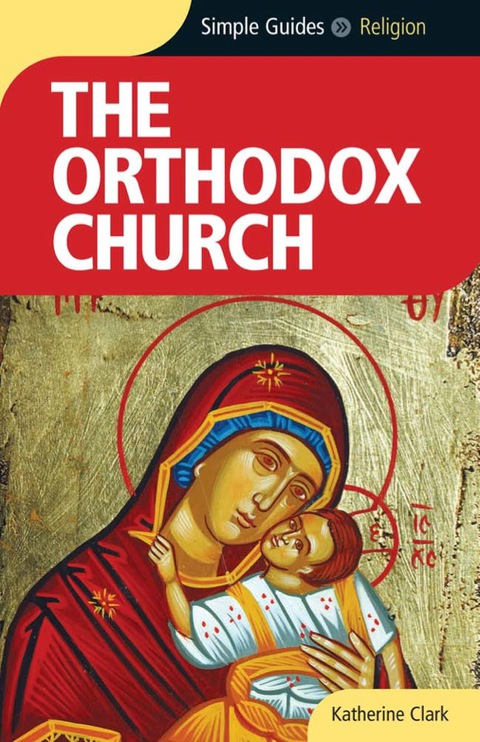 Cover image for book Orthodox Church - Simple Guides