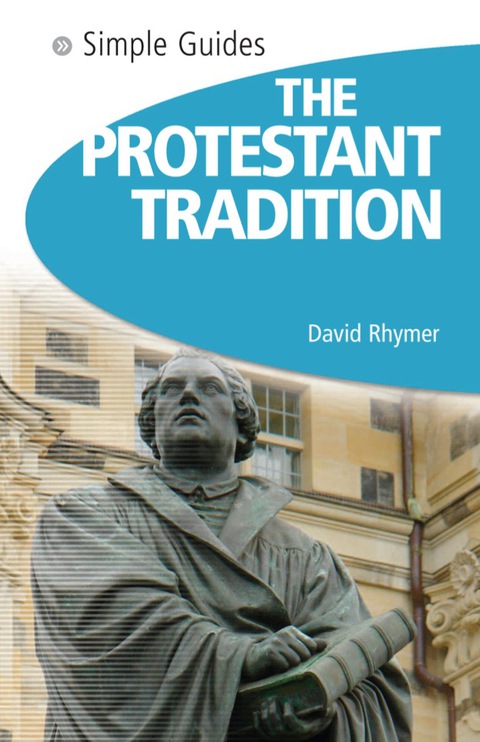 Cover image for book Protestant Tradition - Simple Guides